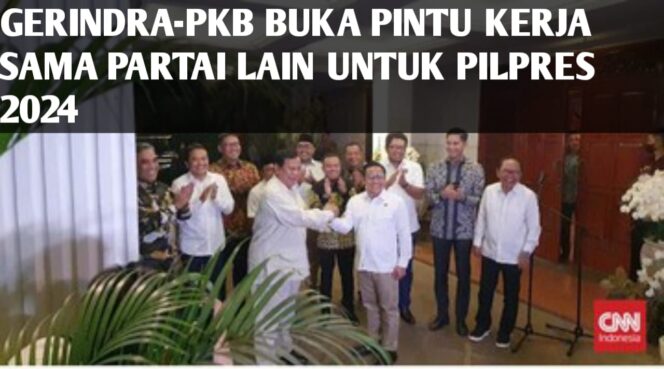 
Prabowo dan Muhaimin Bertemu, Gerindra PKB Resmi Berkoalisi ?
